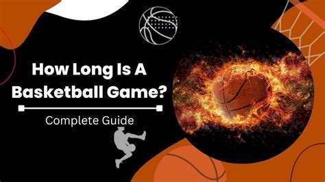 How Long is Women's Basketball Game: A Journey Through Time, Rules, and Cultural Impact