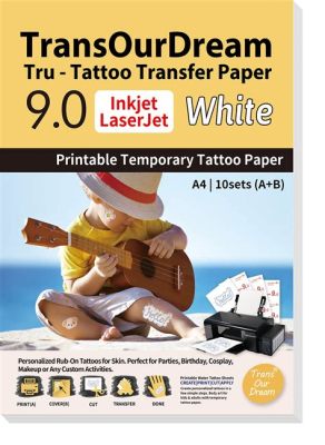 How to Print Tattoo Stencil with Inkjet Printer: Exploring the Art of Temporary Skin Art